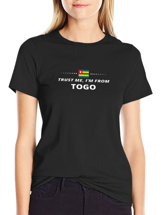 Togo Pride T-Shirt - Trust Me Im From Togo